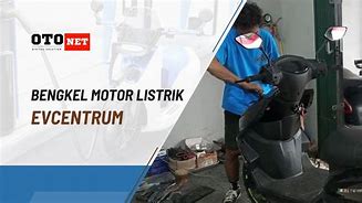 Bengkel Servis Motor Listrik Terdekat