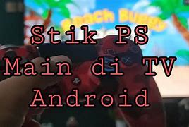 Cara Menghubungkan Stik Ps2 Ke Android Tv